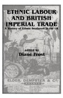 Cover: Ethnic Labour and British Imperial Trade - Routledge