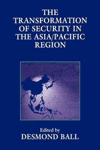 Enlarge image Cover: The Transformation of Security in the Asia/Pacific Region - Routledge