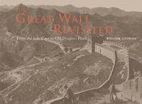 Abbildung von: The Great Wall Revisited - Frances Lincoln