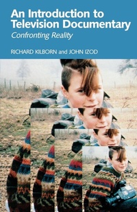 Enlarge image Cover: An Introduction to Television Documentary - Manchester University Press