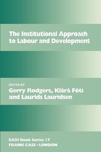 Enlarge image Cover: The Institutional Approach to Labour and Development - Routledge