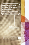 Cover: Making Sense of the Industrial Revolution - Manchester University Press