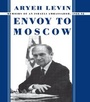 Cover: Envoy to Moscow - Frank Cass Publishers