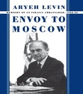Cover: Envoy to Moscow - Frank Cass Publishers