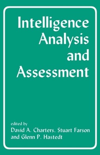 Enlarge image Cover: Intelligence Analysis and Assessment - Routledge