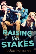 Cover: Raising the Stakes - Orca Book Publishers,Canada