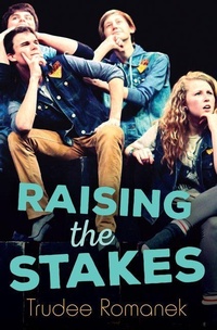 Enlarge image Cover: Raising the Stakes - Orca Book Publishers,Canada