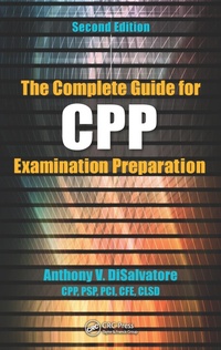 Abbildung von: The Complete Guide for CPP Examination Preparation - Auerbach Publishers Inc.