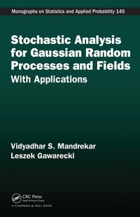 Enlarge image Cover: Stochastic Analysis for Gaussian Random Processes and Fields - Chapman & Hall/CRC