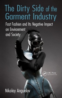 Abbildung von: The Dirty Side of the Garment Industry - CRC Press
