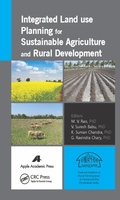 Cover: Integrated Land Use Planning for Sustainable Agriculture and Rural Development - Apple Academic Press Inc.