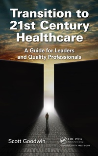 Abbildung von: Transition to 21st Century Healthcare - Productivity Press