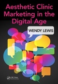 Cover: Aesthetic Clinic Marketing in the Digital Age - CRC Press
