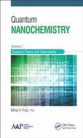 Cover: Quantum Nanochemistry, Volume One - Apple Academic Press Inc.