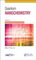 Cover: Quantum Nanochemistry, Volume Four - Apple Academic Press Inc.