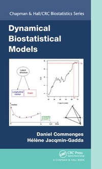 Enlarge image Cover: Dynamical Biostatistical Models - Chapman & Hall/CRC
