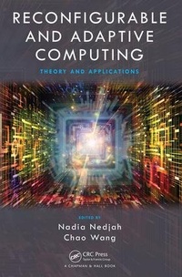 Enlarge image Cover: Reconfigurable and Adaptive Computing - Chapman & Hall/CRC
