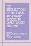 Cover: The Intersections of the Public and Private Spheres in Early Modern England - Routledge