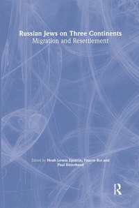 Enlarge image Cover: Russian Jews on Three Continents - Routledge