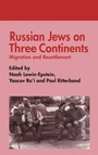 Cover: Russian Jews on Three Continents - Routledge
