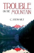 Cover: Trouble on the Mountain - AMERICA STAR BOOKS