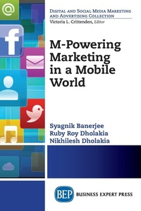 Enlarge image Cover: M-Powering Marketing in a Mobile World - Business Expert Press