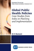 Cover: Global Public Health Policies - Business Expert Press