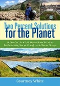Cover: Two Percent Solutions for the Planet - Chelsea Green Publishing Co