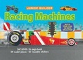 Cover: Junior Builder: Racing Machines - Words & Pictures