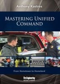 Abbildung von: Mastering Unified Command - Fire Engineering Books
