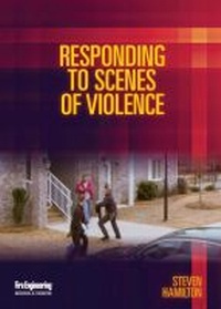 Abbildung von: Responding to Scenes of Violence - Fire Engineering Books
