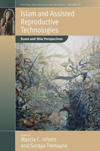 Enlarge image Cover: Islam and Assisted Reproductive Technologies - Berghahn Books