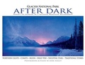 Cover: Glacier National Park After Dark - Sweetgrass Books