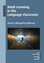 Cover: Adult Learning in the Language Classroom - Multilingual Matters