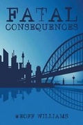 Cover: Fatal Consequences - Xlibris