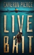 Cover: Live Bait - Severed Press