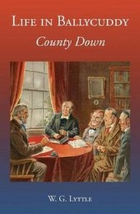 Enlarge image Cover: Life in Ballycuddy, County Down - Books Ulster