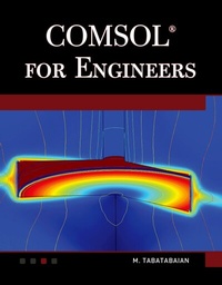 Enlarge image Cover: COMSOL for Engineers - Mercury Learning and Information