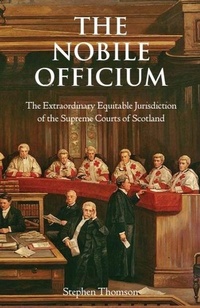 Enlarge image Cover: The Nobile Officium - Avizandum Publishing Ltd