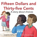 Cover: Fifteen Dollars and Thirty-Five Cents - Second Story Press