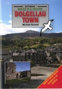 Abbildung von: Walks in and Around Dolgellau Town - Kittiwake Press