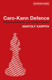 Enlarge image Cover: Caro Kann Defence: Advance Variation and Gambit System - Batsford