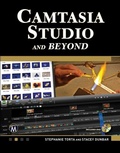 Cover: Camtasia Studio and Beyond - Mercury Learning and Information