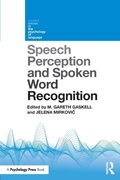 Cover: Speech Perception and Spoken Word Recognition - Psychology Press Ltd
