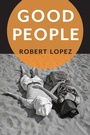 Cover: Good People - Bellevue Literary Press