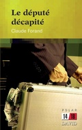 Cover: Le depute decapite - Editions David
