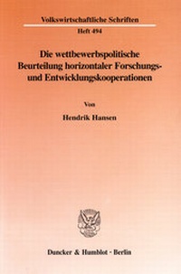 Abbildung von: Die wettbewerbspolitische Beurteilung horizontaler Forschungs- und Entwicklungskooperationen - fibre