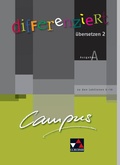 Cover: Campus A / Campus A. Palette / Campus A differenziert &uuml;bersetzen 2 - Buchner, C.C.