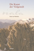 Cover: Die Kunst der Vielgestalt. Nala - Haymon Verlag