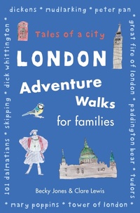 Abbildung von: London Adventure Walks for Families - Frances Lincoln